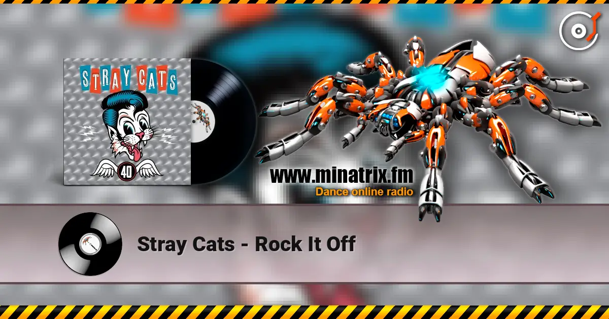 Stray Cats - Rock It Off 高品质在线收听 | Minatrix.FM