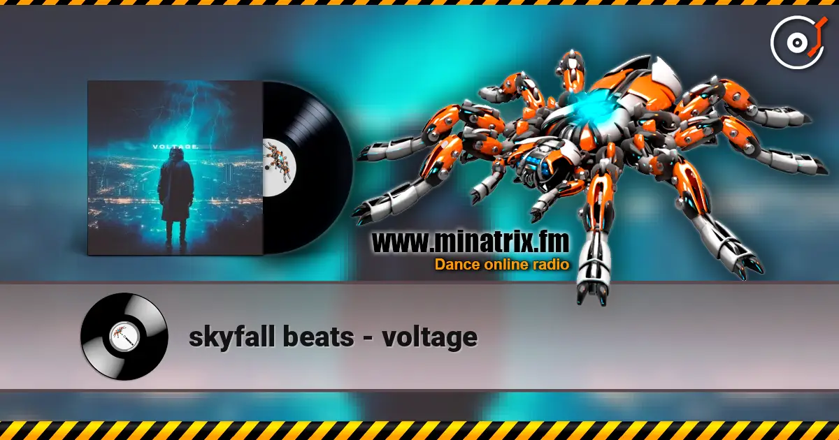 skyfall beats - voltage 高品质在线收听 | Minatrix.FM