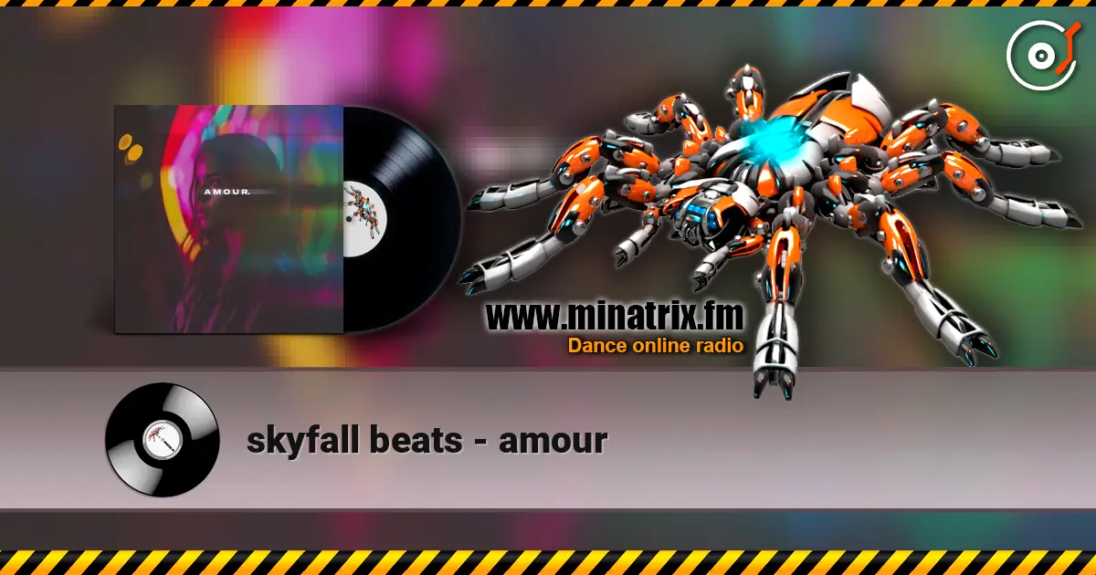 skyfall beats - amour 高品质在线收听 | Minatrix.FM