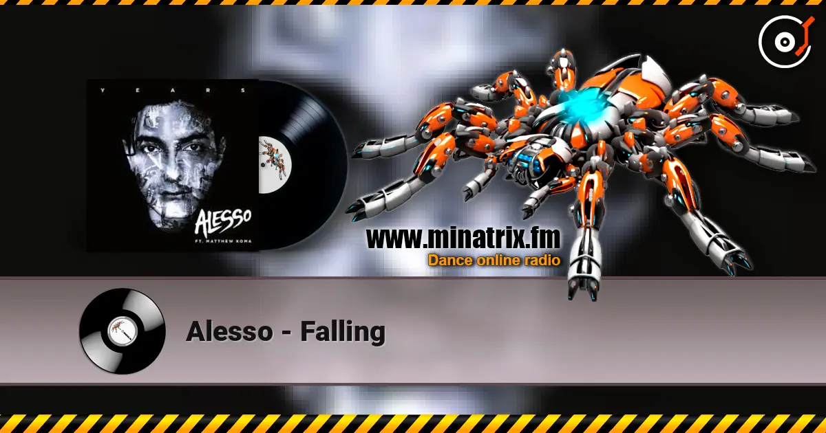 Alesso - Falling 高品质在线收听 | Minatrix.FM