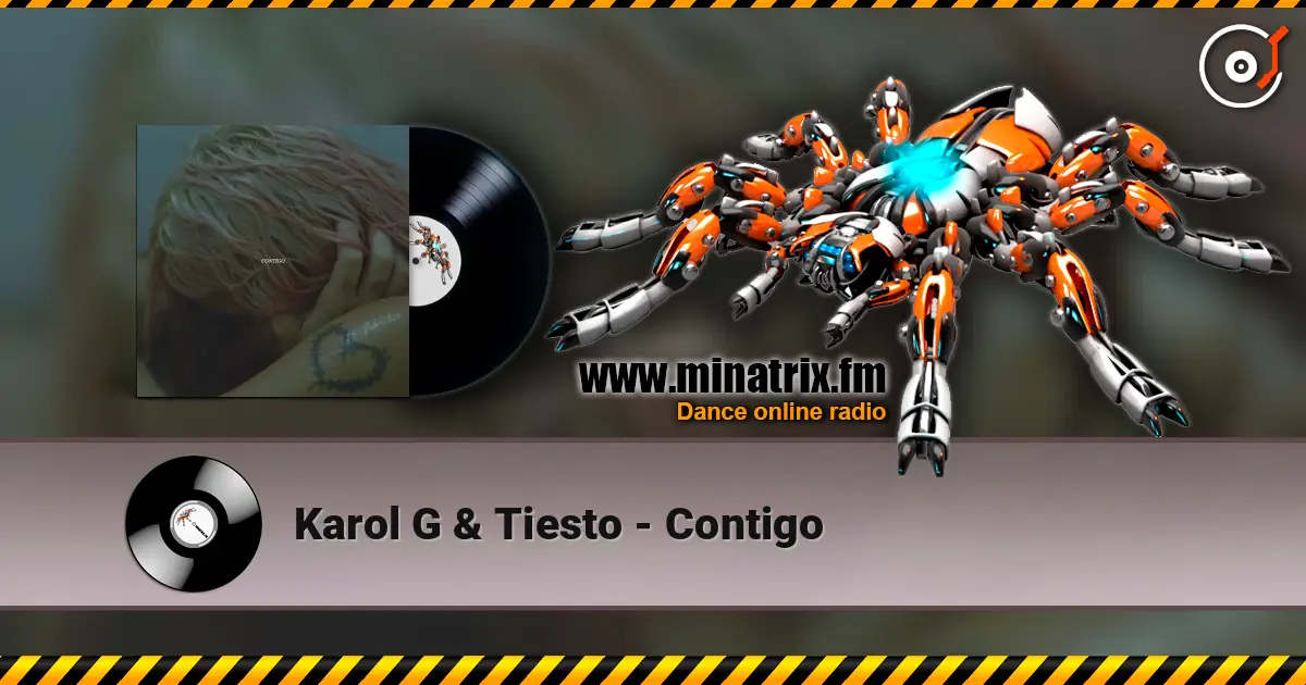 Karol G & Tiesto - Contigo 高品质在线收听 | Minatrix.FM