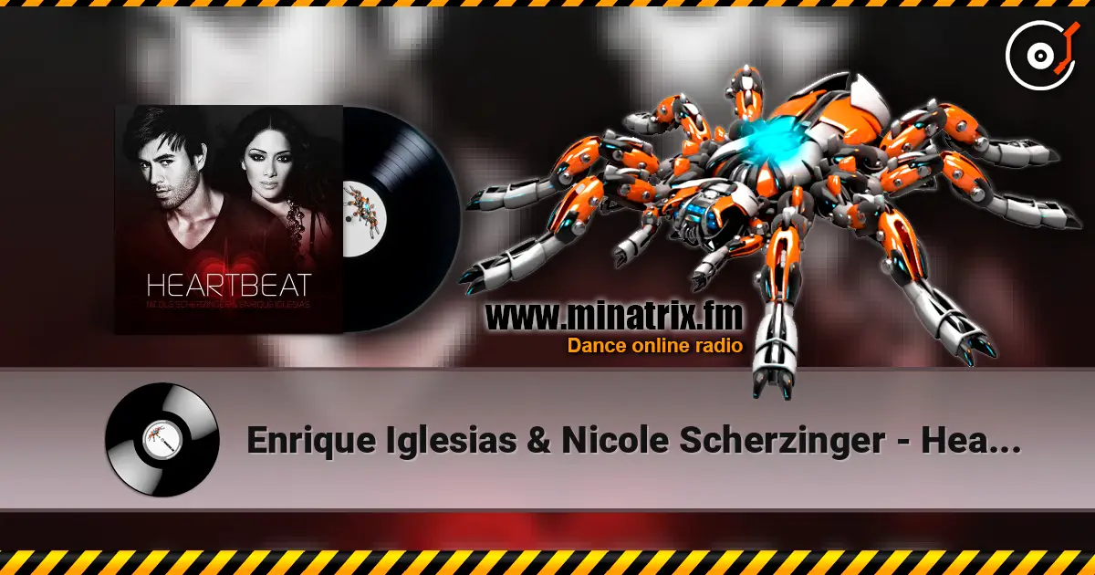 Enrique Iglesias & Nicole Scherzinger - Heartbeat 高品质在线收听 | Minatrix.FM