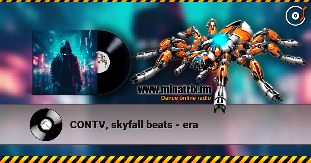 CONTV, skyfall beats - era 高品质在线收听 | Minatrix.FM