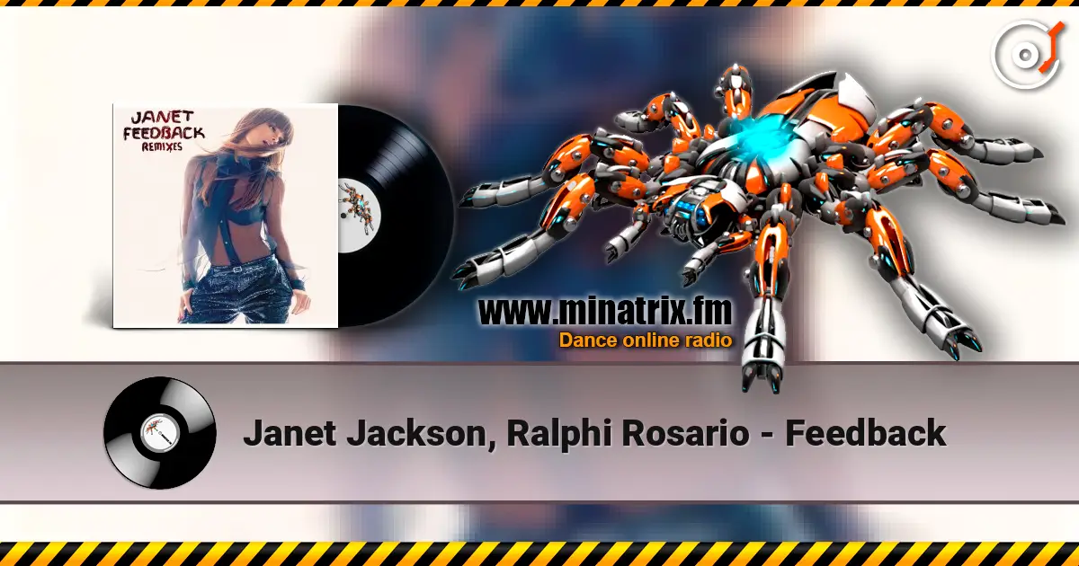 Janet Jackson, Ralphi Rosario - Feedback 高品质在线收听 | Minatrix.FM