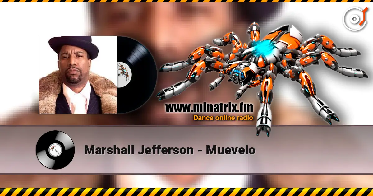 Marshall Jefferson - Muevelo 高品质在线收听 | Minatrix.FM