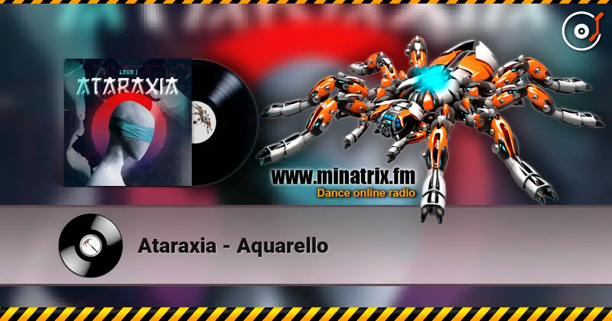 Ataraxia - Aquarello 高品质在线收听 | Minatrix.FM
