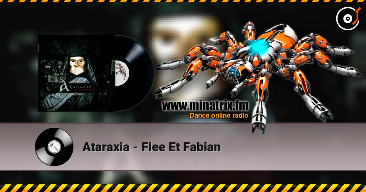 Ataraxia - Flee Et Fabian 高品质在线收听 | Minatrix.FM