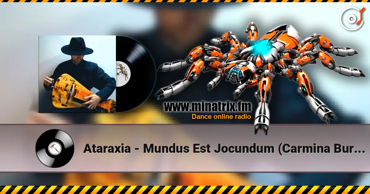 Ataraxia - Mundus Est Jocundum (Carmina Burana) 高品质在线收听 | Minatrix.FM