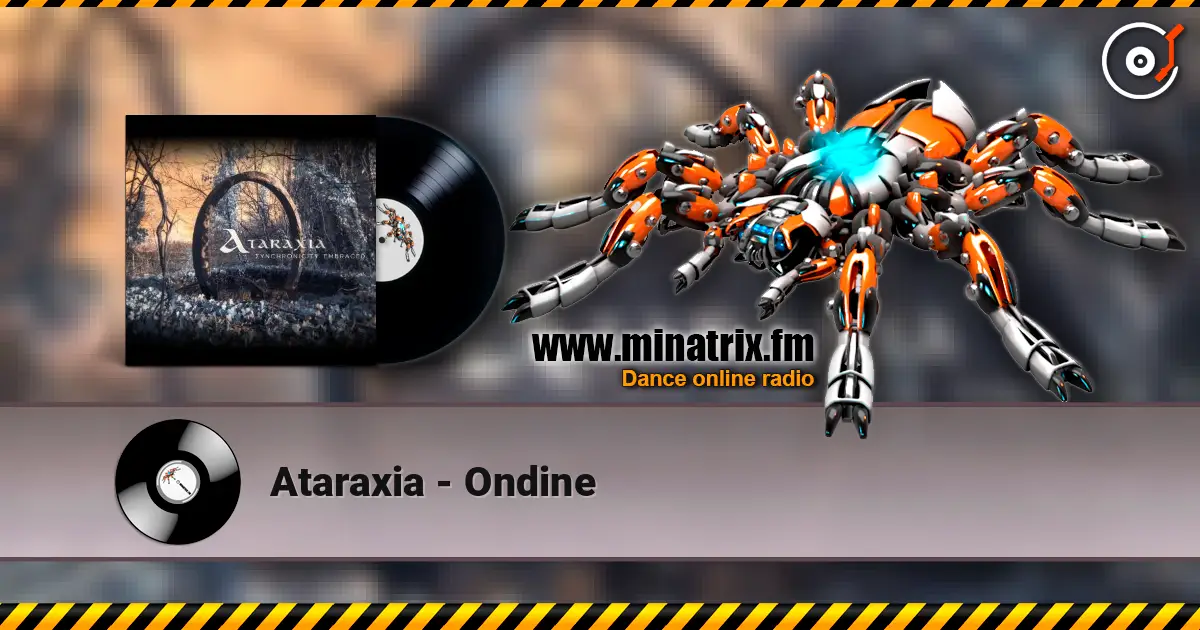 Ataraxia - Ondine 高品质在线收听 | Minatrix.FM