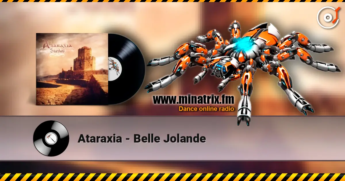Ataraxia - Belle Jolande 高品质在线收听 | Minatrix.FM
