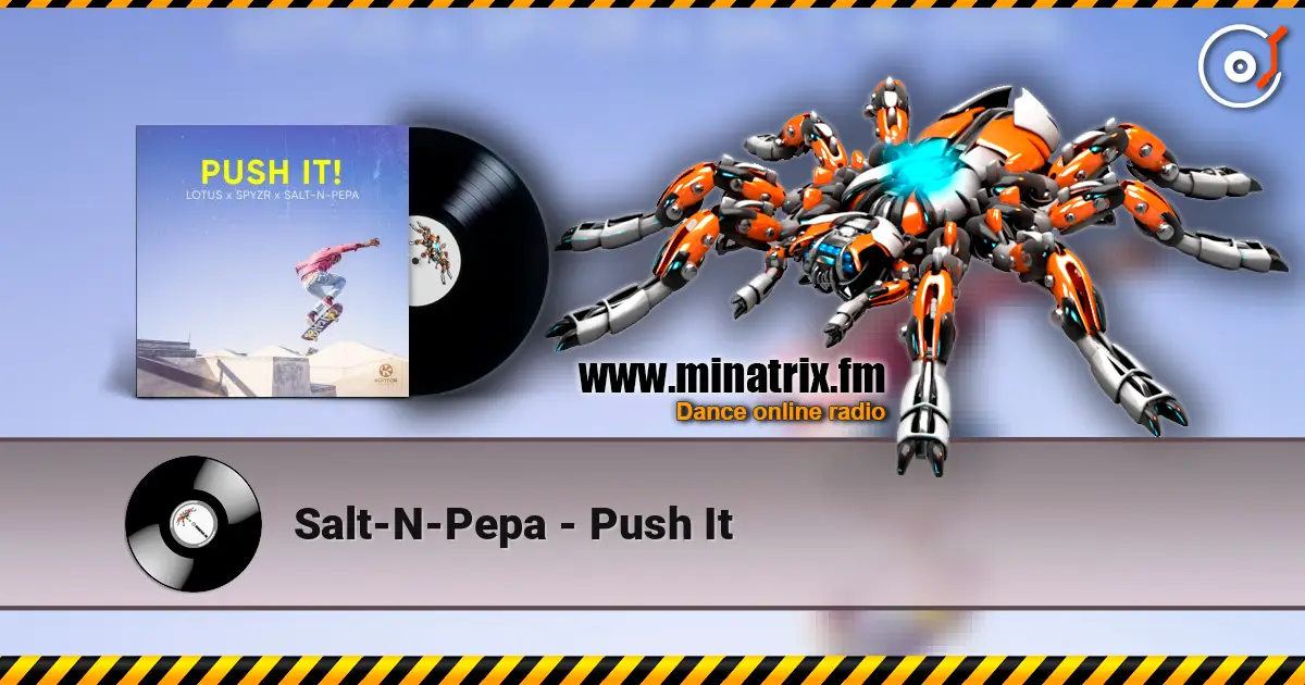 Salt-N-Pepa - Push It 高品质在线收听 | Minatrix.FM