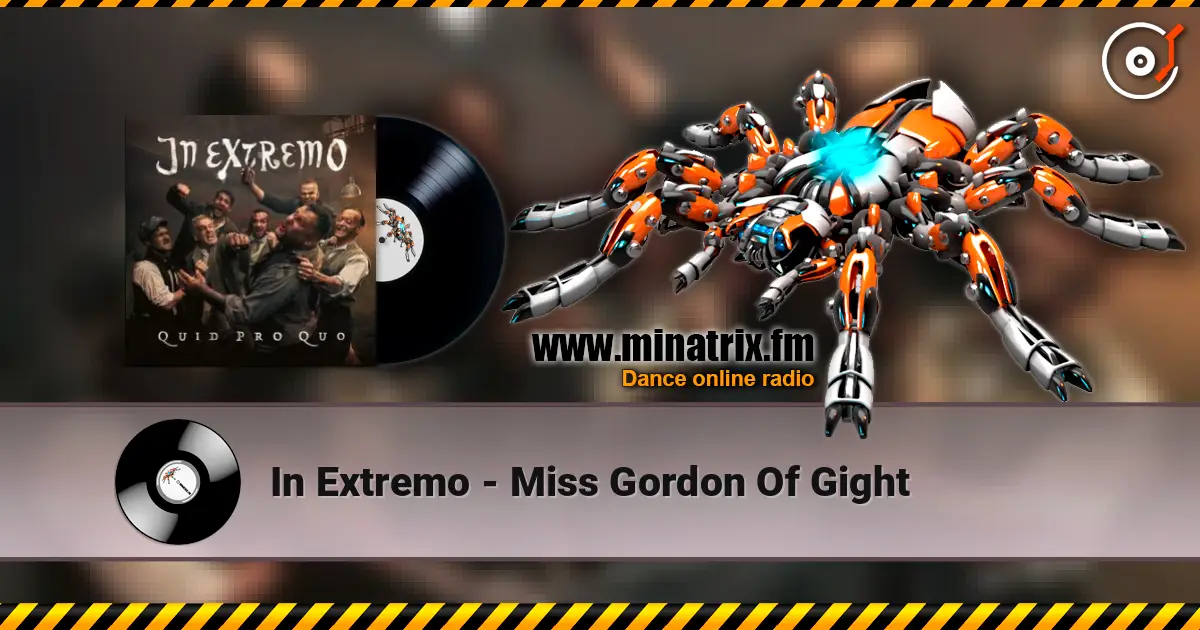 In Extremo - Miss Gordon Of Gight 高品质在线收听 | Minatrix.FM