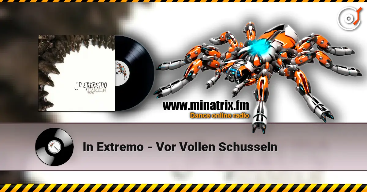 In Extremo - Vor Vollen Schusseln 高品质在线收听 | Minatrix.FM