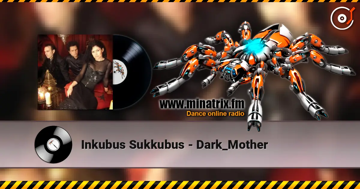 Inkubus Sukkubus - Dark_Mother 高品质在线收听 | Minatrix.FM