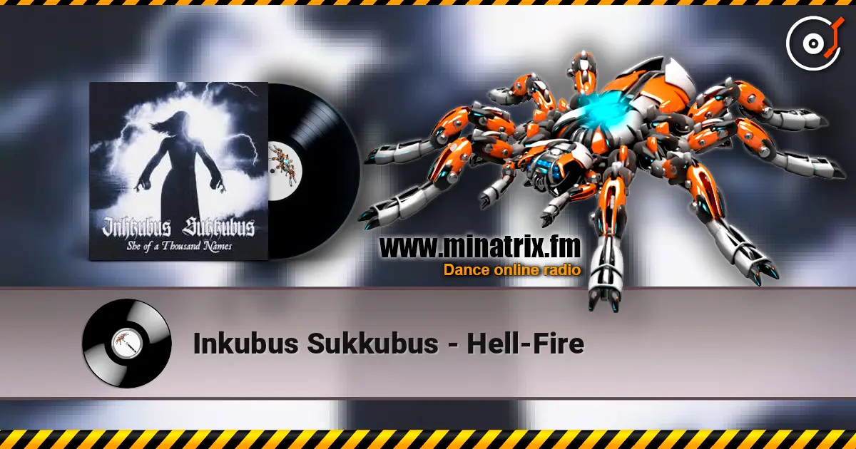Inkubus Sukkubus - Hell-Fire 高品质在线收听 | Minatrix.FM