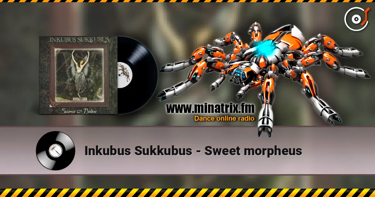 Inkubus Sukkubus - Sweet morpheus 高品质在线收听 | Minatrix.FM