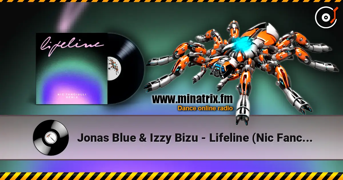 Jonas Blue & Izzy Bizu - Lifeline (Nic Fanciulli Remix) 高品质在线收听 | Minatrix.FM