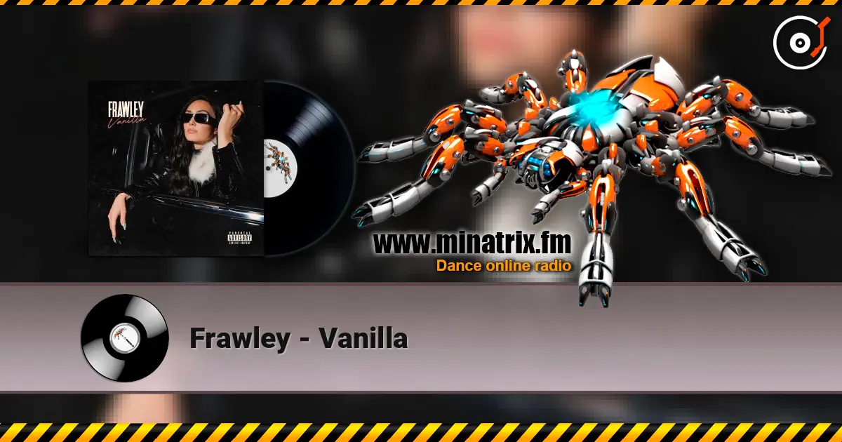 Frawley - Vanilla 高品质在线收听 | Minatrix.FM
