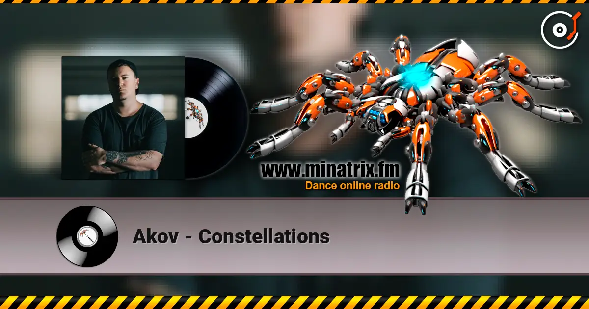 Akov - Constellations 高品质在线收听 | Minatrix.FM