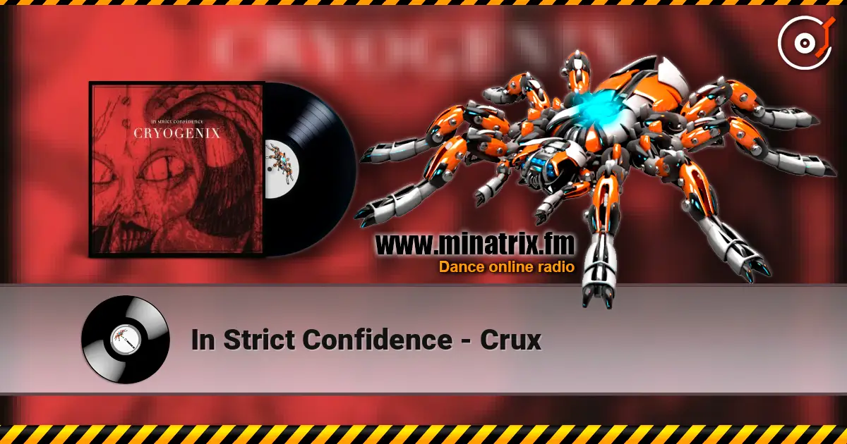 In Strict Confidence - Crux listen online in high quality | Minatrix.FM