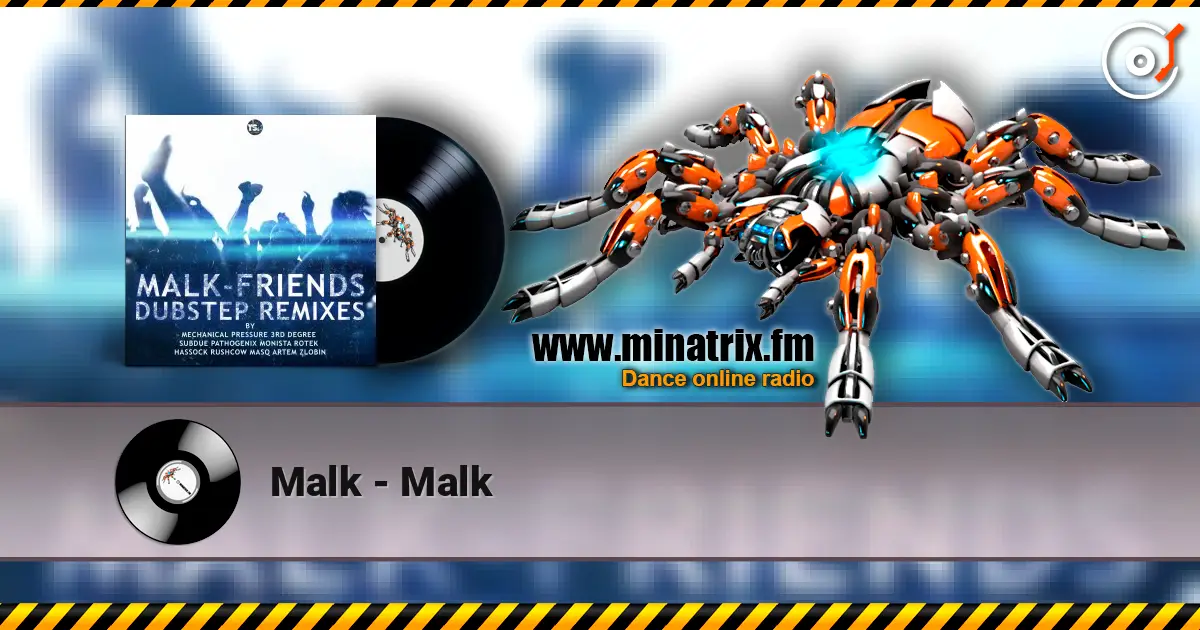 Malk - Malk 高品质在线收听 | Minatrix.FM