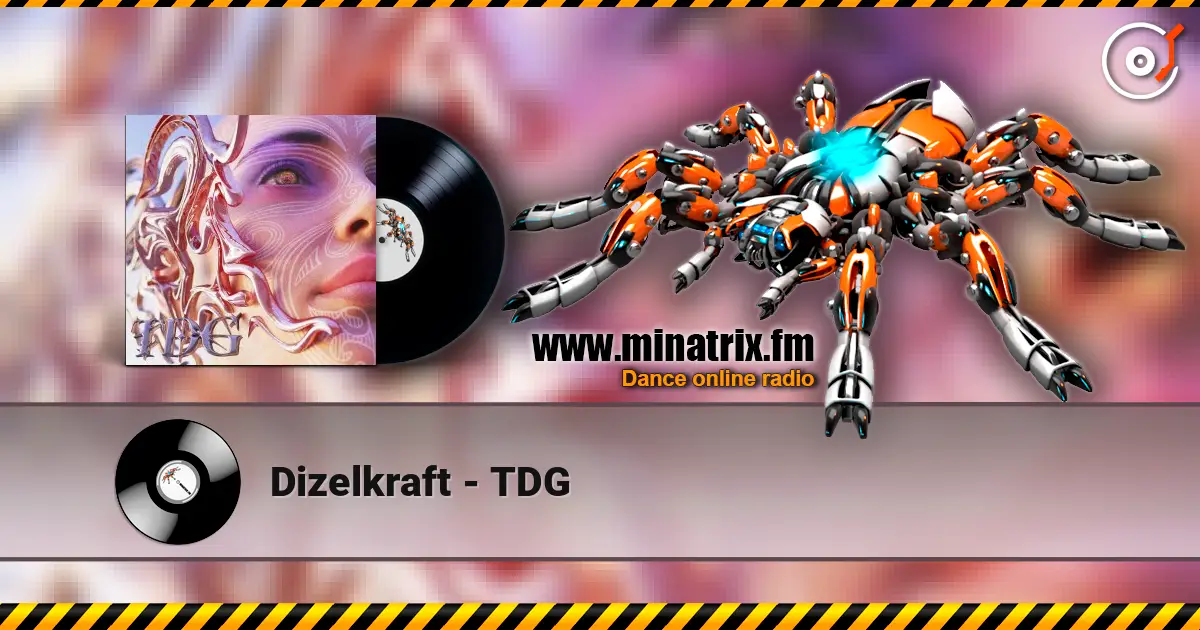 Dizelkraft - TDG 高品质在线收听 | Minatrix.FM