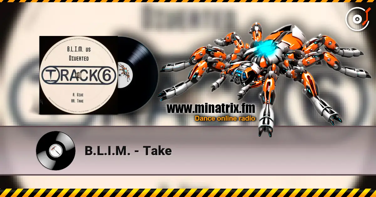 B.L.I.M. - Take 高品质在线收听 | Minatrix.FM
