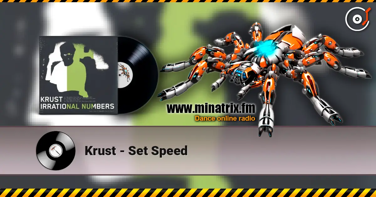 Krust - Set Speed 高品质在线收听 | Minatrix.FM