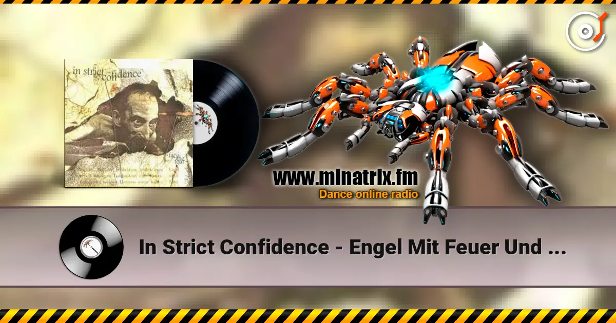 In Strict Confidence - Engel Mit Feuer Und Schwert 高品质在线收听 | Minatrix.FM