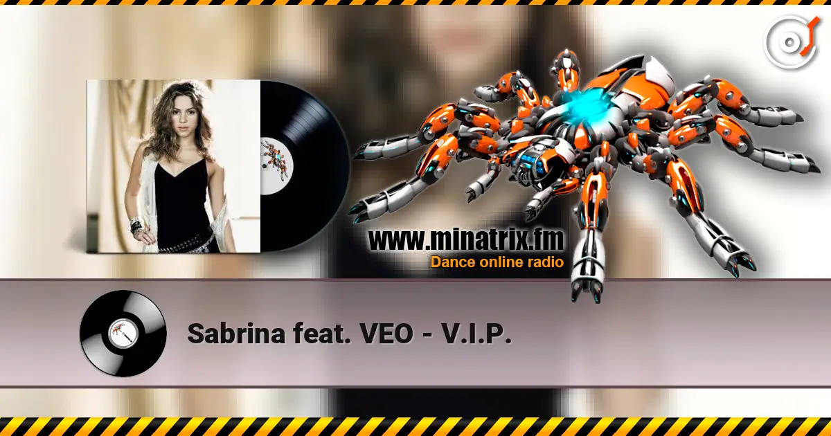 Sabrina feat. VEO - V.I.P. 高品质在线收听 | Minatrix.FM
