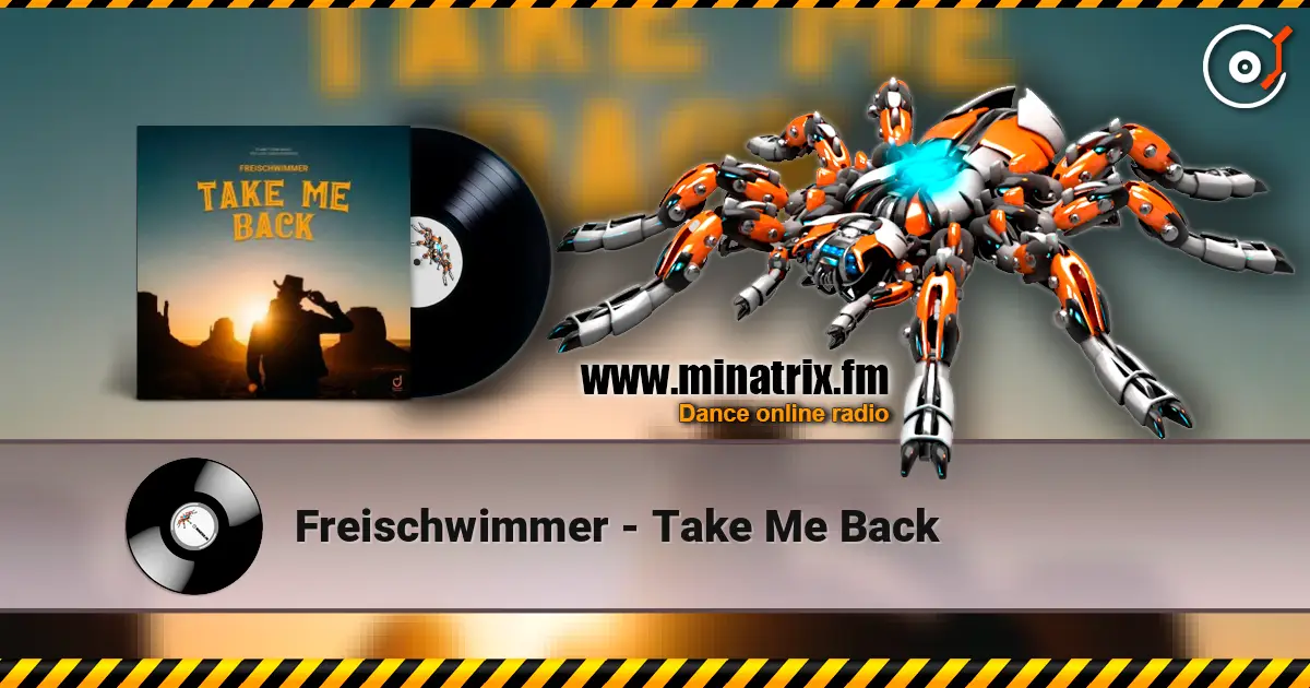 Freischwimmer - Take Me Back 高品质在线收听 | Minatrix.FM
