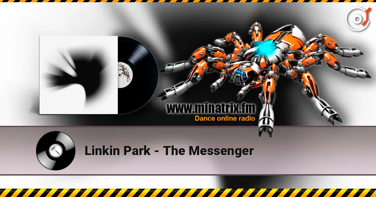 Linkin Park - The Messenger 高品质在线收听 | Minatrix.FM