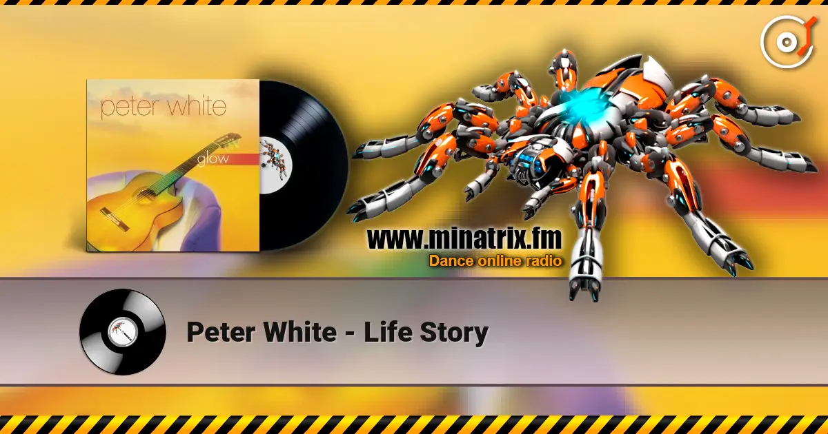 Peter White - Life Story 高品质在线收听 | Minatrix.FM
