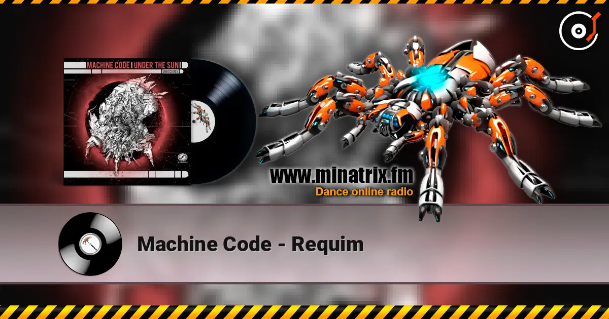 Machine Code - Requim 高品质在线收听 | Minatrix.FM