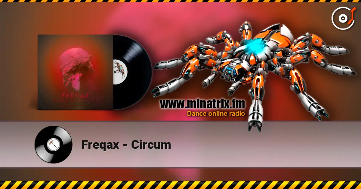 Freqax - Circum 高品质在线收听 | Minatrix.FM