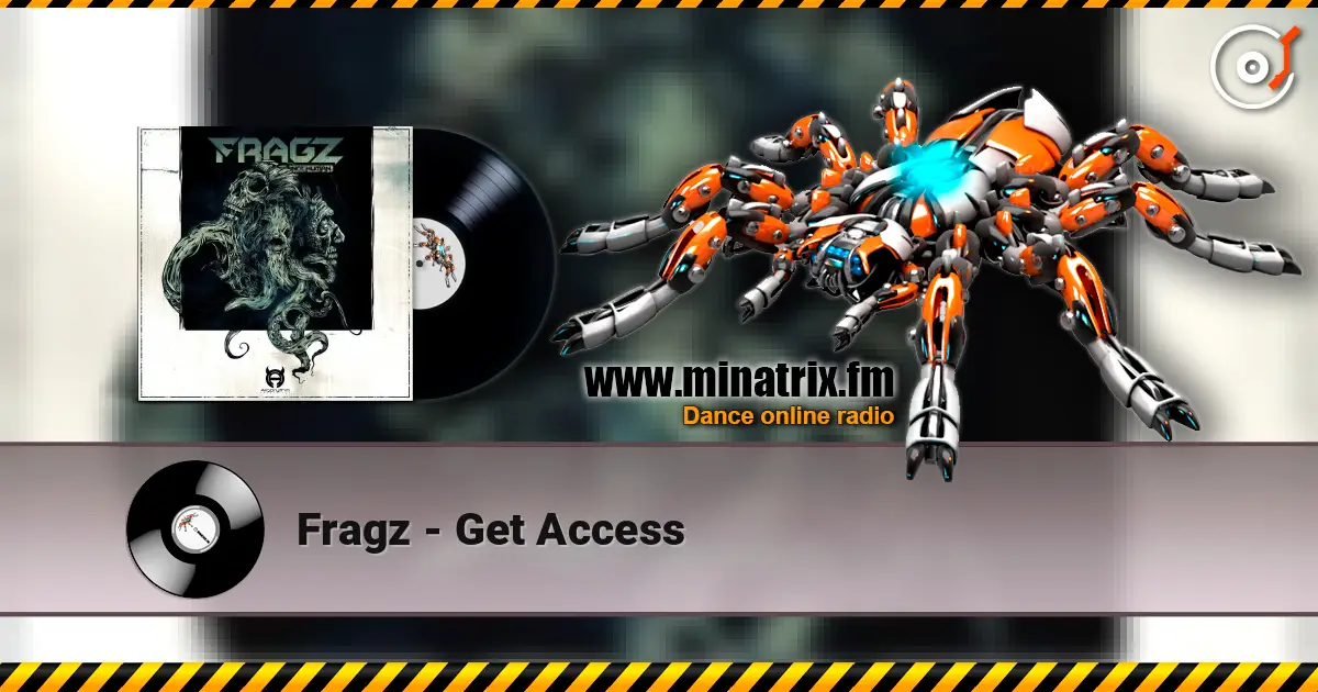 Fragz - Get Access 高品质在线收听 | Minatrix.FM