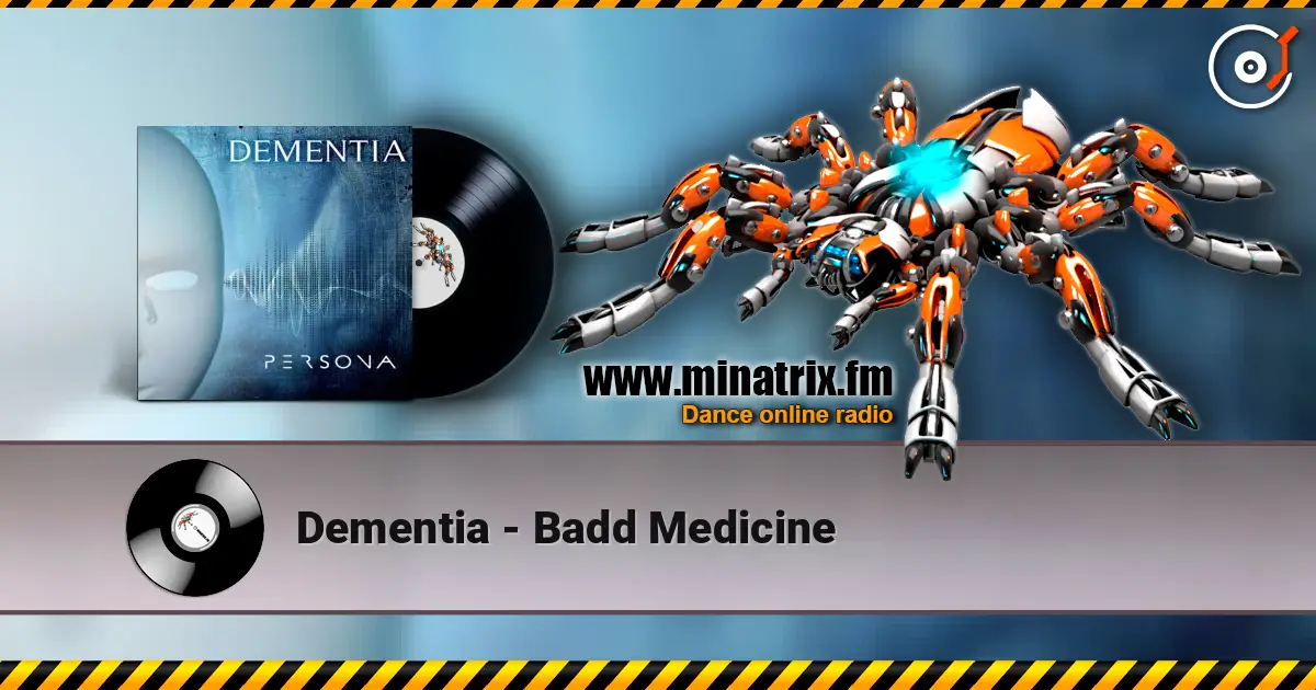 Dementia - Badd Medicine 高品质在线收听 | Minatrix.FM