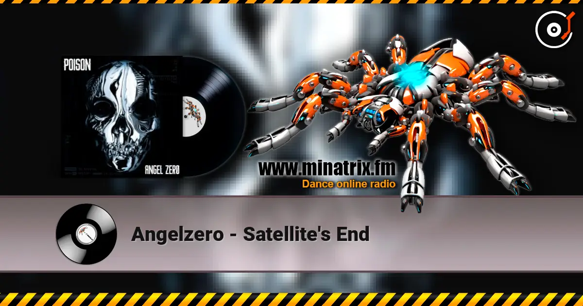 Angelzero - Satellite's End 高品质在线收听 | Minatrix.FM