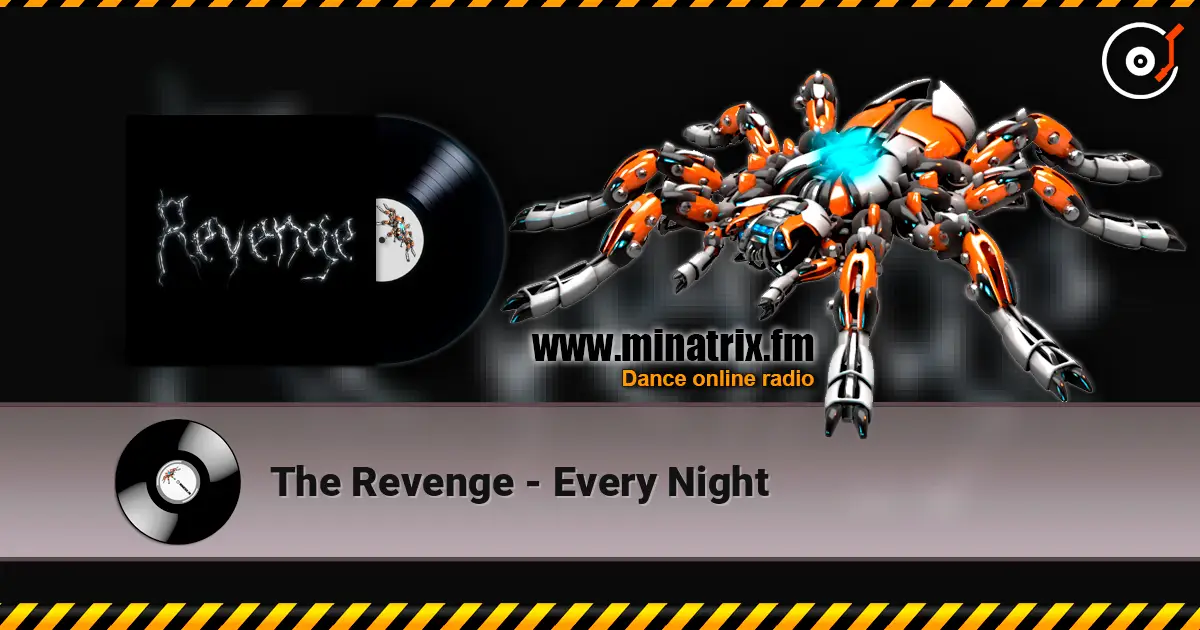 The Revenge - Every Night 高品质在线收听 | Minatrix.FM