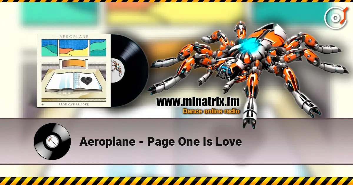 Aeroplane - Page One Is Love 高品质在线收听 | Minatrix.FM