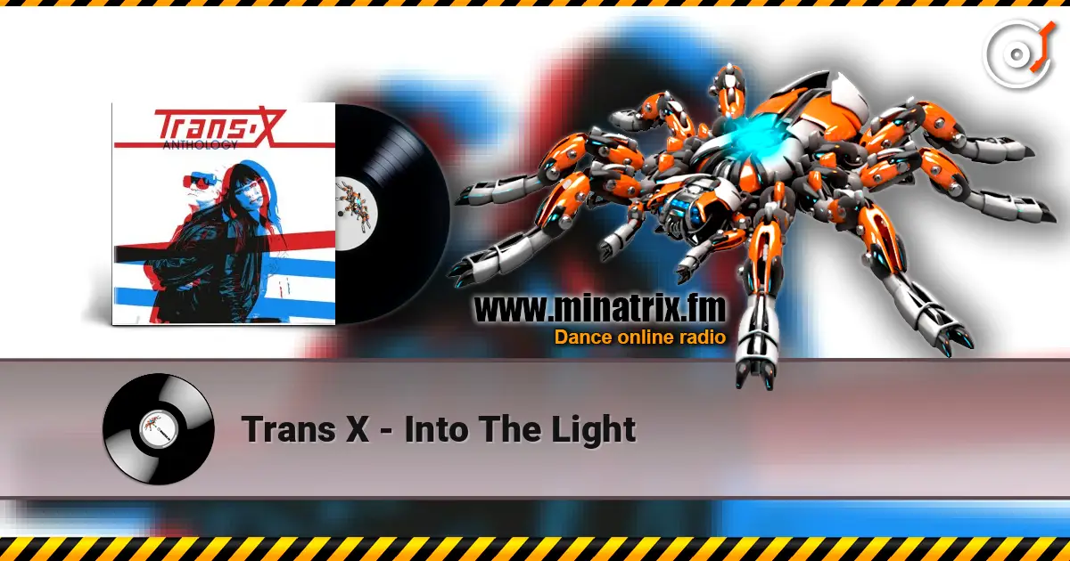 Trans X - Into The Light 高品质在线收听 | Minatrix.FM