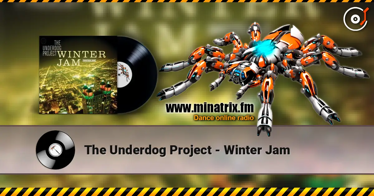 The Underdog Project - Winter Jam 高品质在线收听 | Minatrix.FM