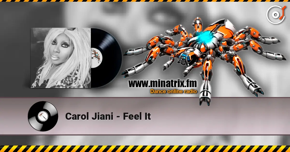 Carol Jiani - Feel It 高品质在线收听 | Minatrix.FM