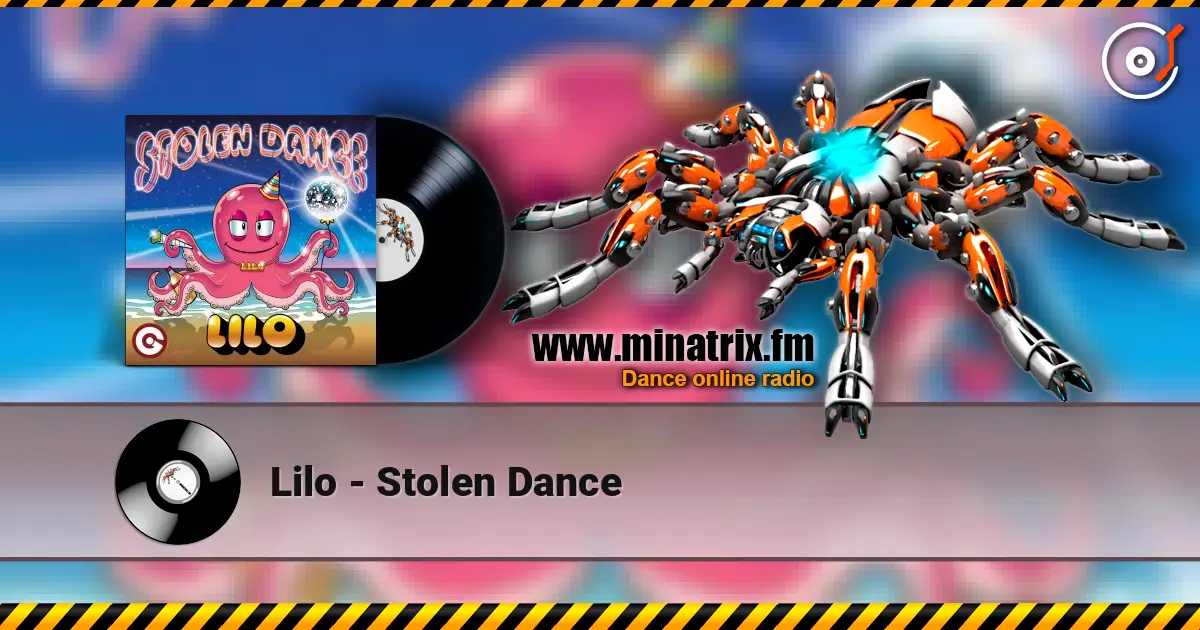 Lilo - Stolen Dance 高品质在线收听 | Minatrix.FM