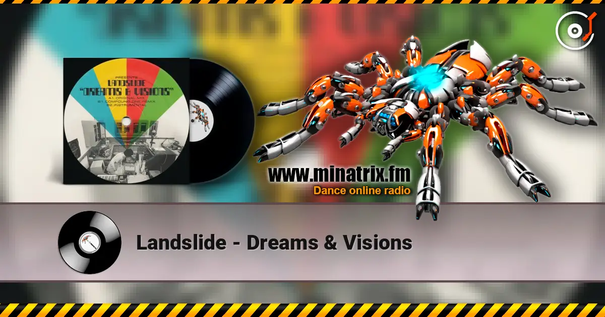 Landslide - Dreams & Visions 高品质在线收听 | Minatrix.FM