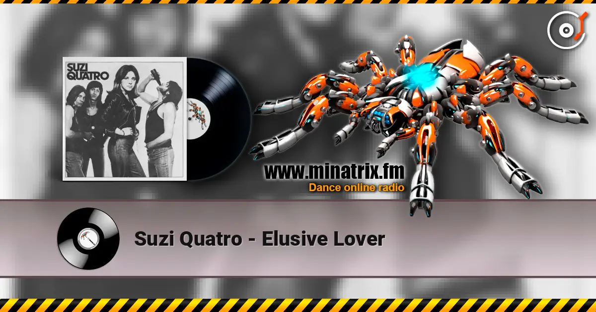 Suzi Quatro - Elusive Lover 高品质在线收听 | Minatrix.FM