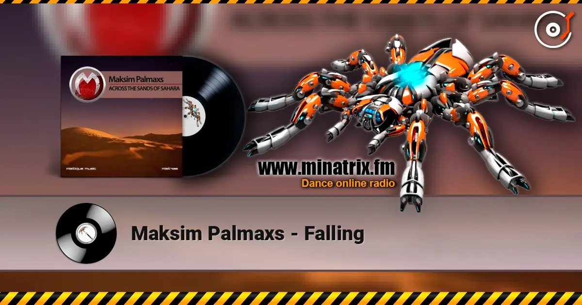 Maksim Palmaxs - Falling 高品质在线收听 | Minatrix.FM