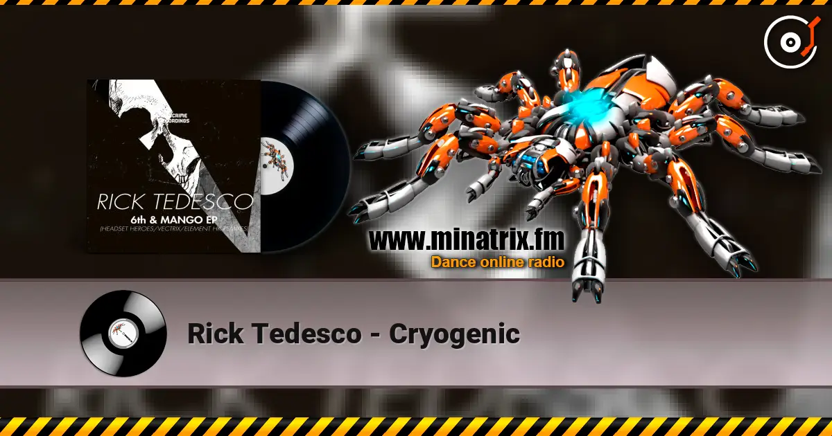 Rick Tedesco - Cryogenic 高品质在线收听 | Minatrix.FM