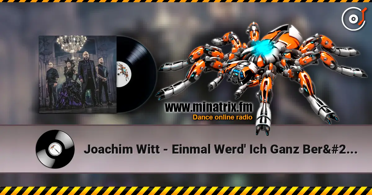 Joachim Witt - Einmal Werd' Ich Ganz Berühmt 高品质在线收听 | Minatrix.FM
