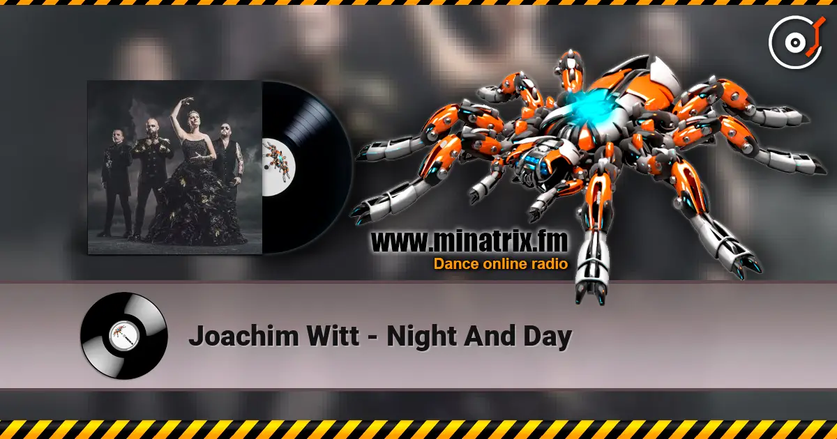 Joachim Witt - Night And Day 高品质在线收听 | Minatrix.FM